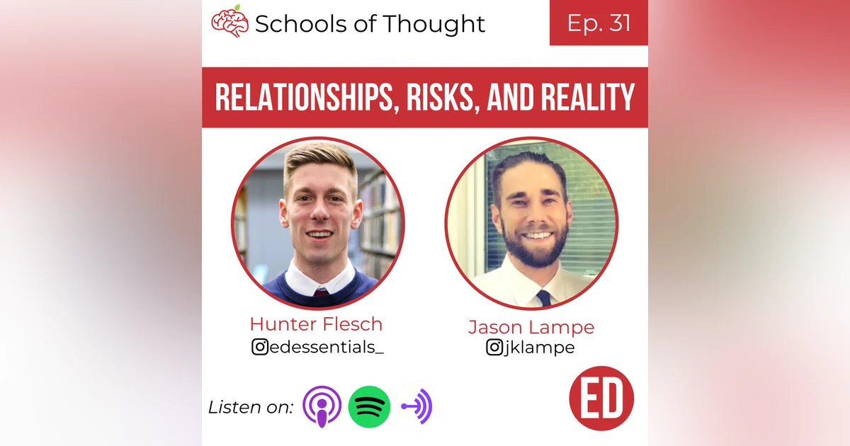 31. Relationships, Risks, and Reality (Jason Lampe)
