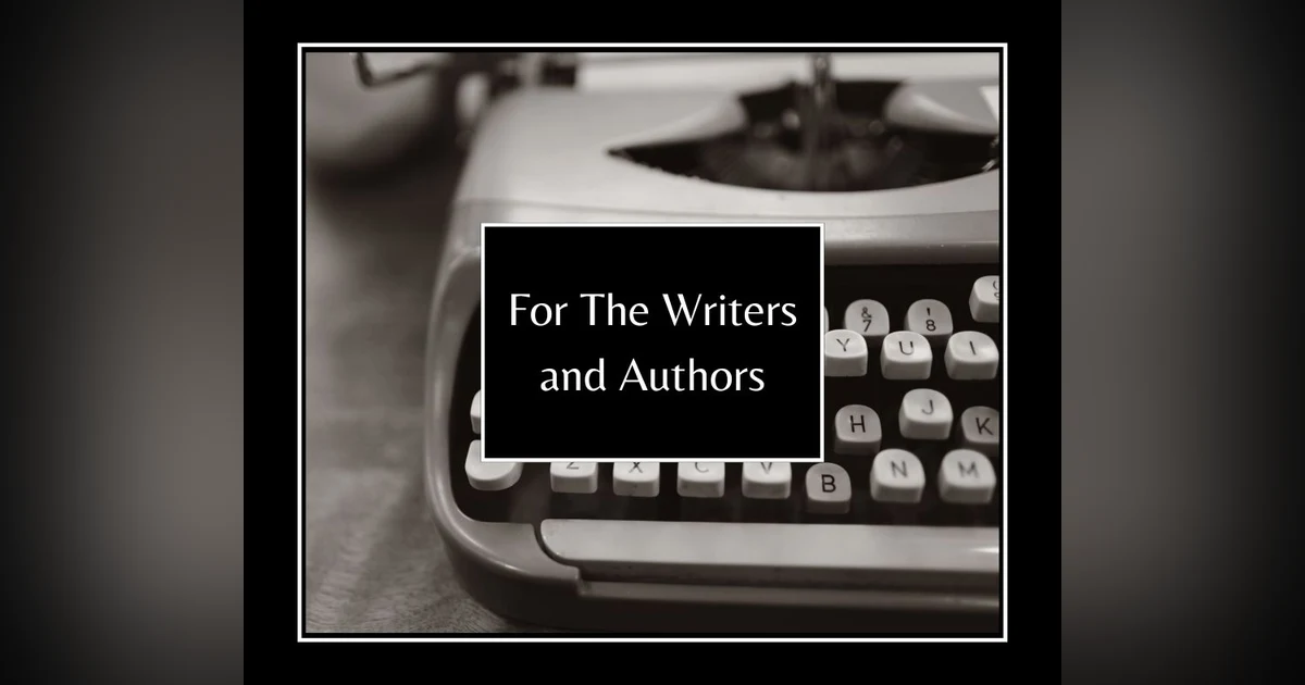 Podcast #405-For The Writers and Authors