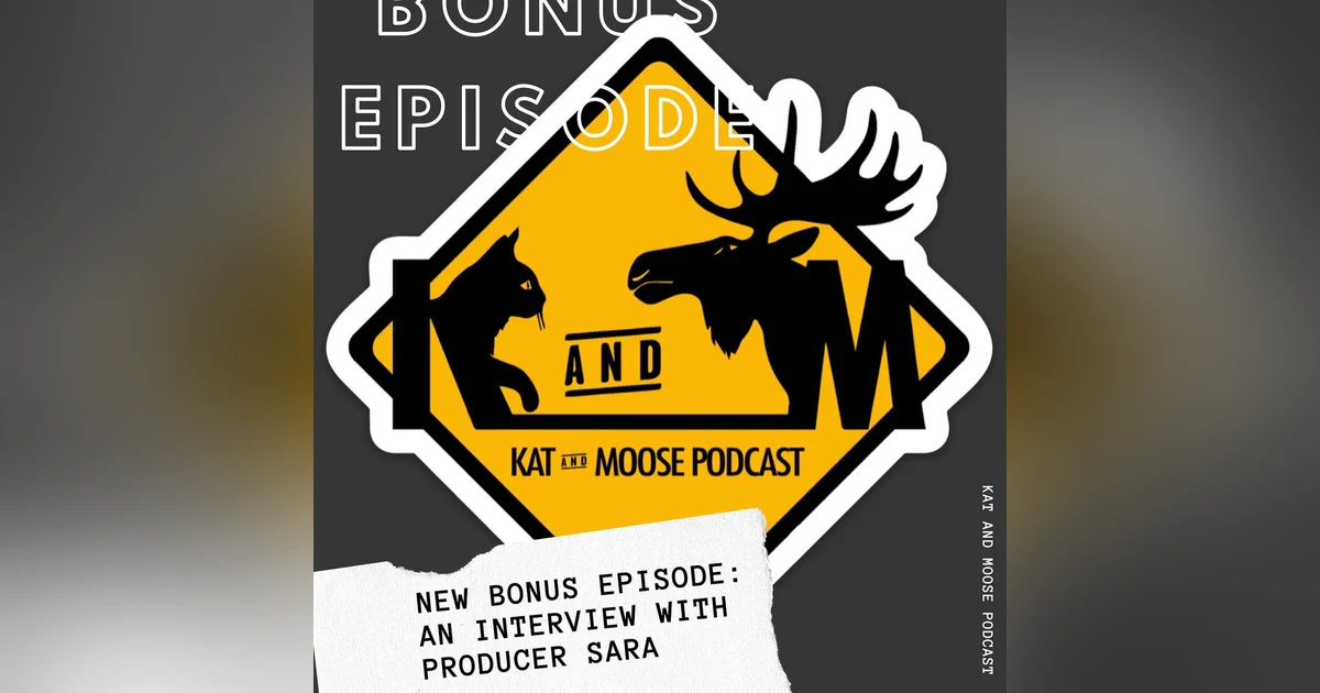 BONUS: An Interview with Producer Sara
