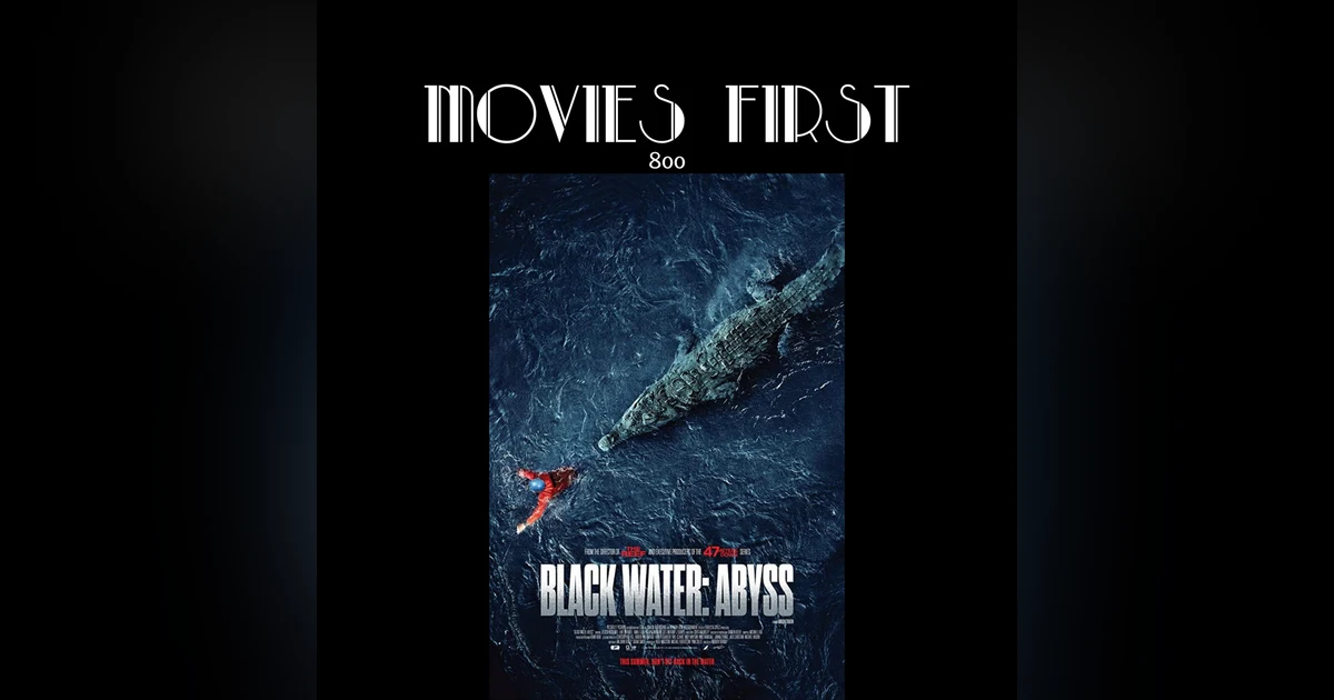 Black Water Abyss (Action, Drama, Horror) (the @MoviesFirst review)