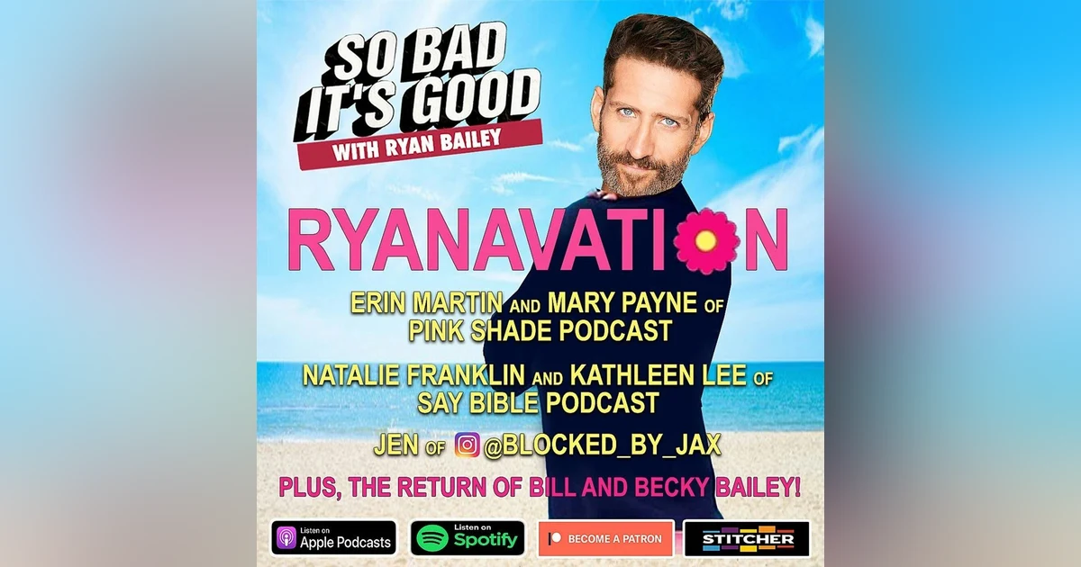 So Bad It's Good Episode 55 Part 2:THUNDER ROLLS (Garth Brooks) lyric breakdown and RHOBH, RHONY, RHOP and BELOW DECK MED recaps!