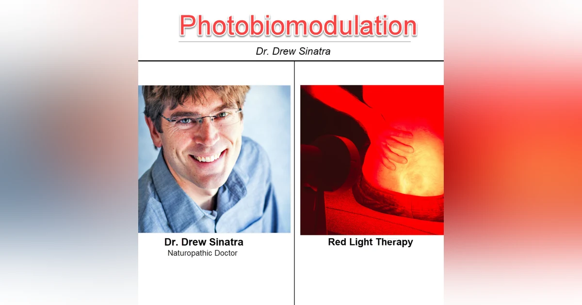Red Light Therapy with Dr. Drew Sinatra