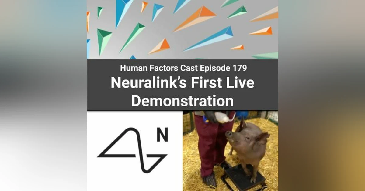 E179 - Neuralink’s First Live Demonstration