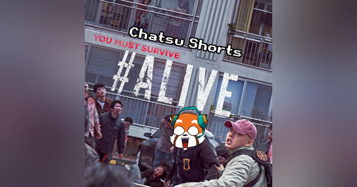 #Alive Review (Spoiler Free) || Chatsu Shorts