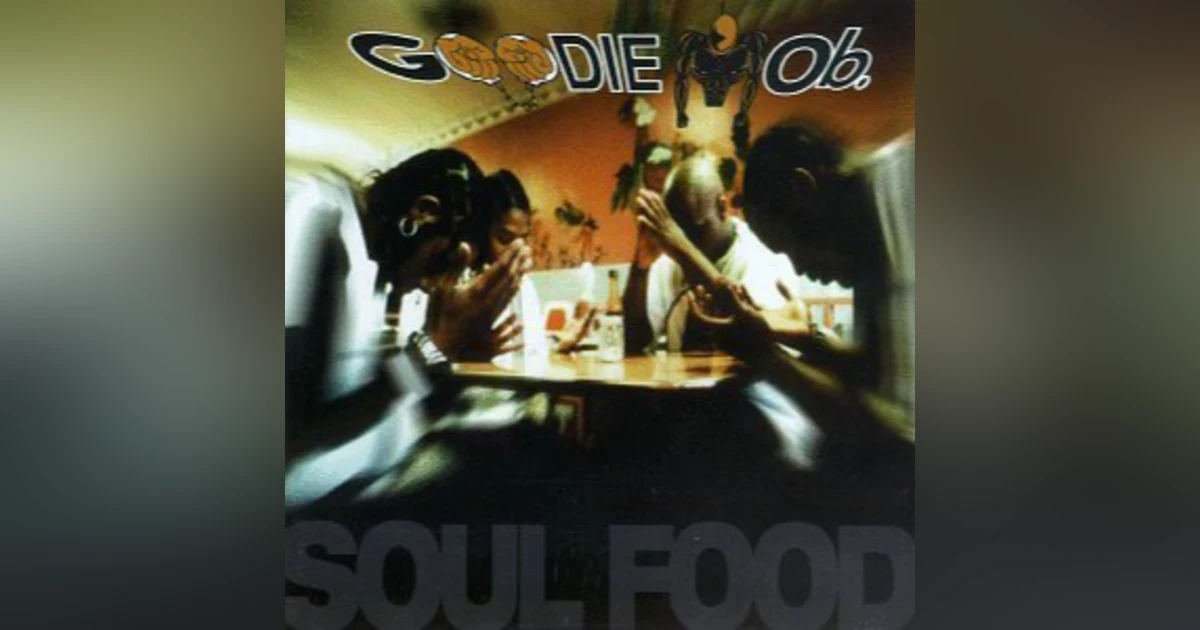 Goodie Mob’s Soul Food: Spirit, Struggle & Southern Pride
