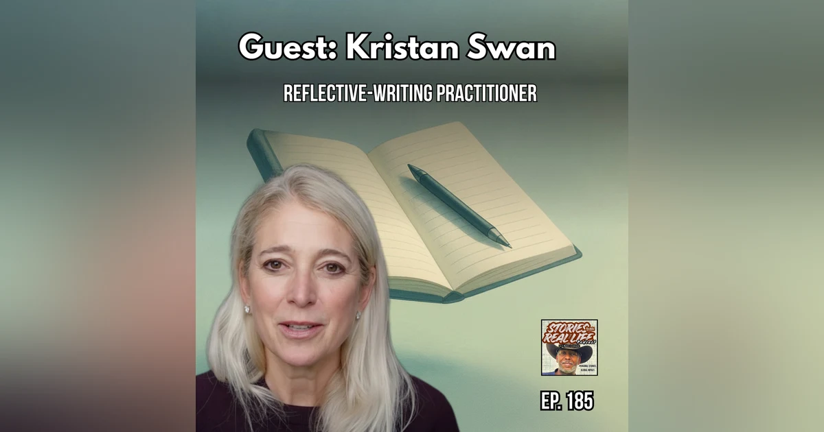 Ep. 185 - Kristan Swan: Learning to Listen to Your Own Life