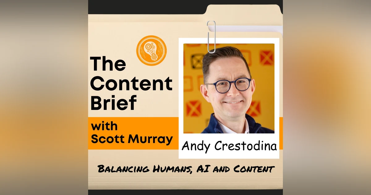 How Can You Balance AI and Human Touch in Your Content Strategy? (With Andy Crestodina)