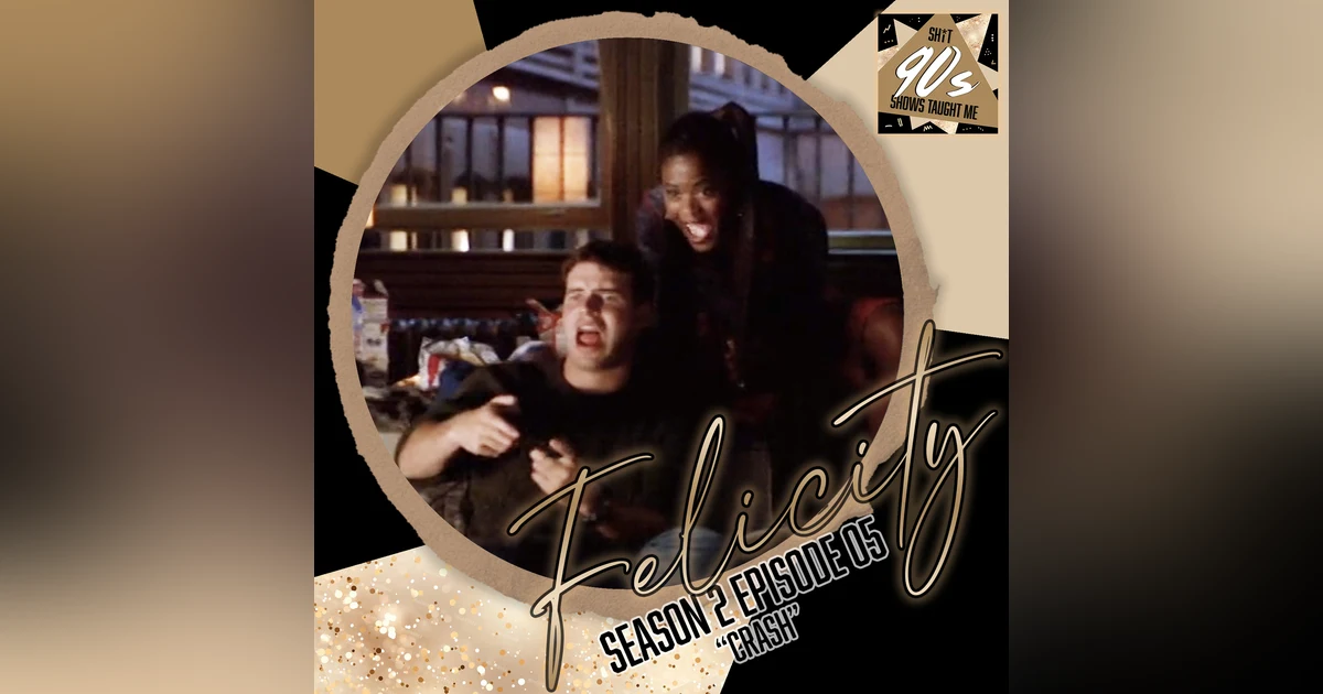 Felicity: Season 2 Episode 5 - Crash