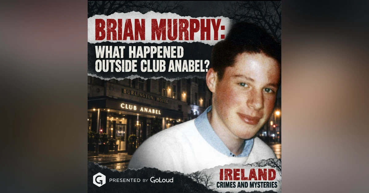Brian Murphy: What Happened Outside Club Anabel?