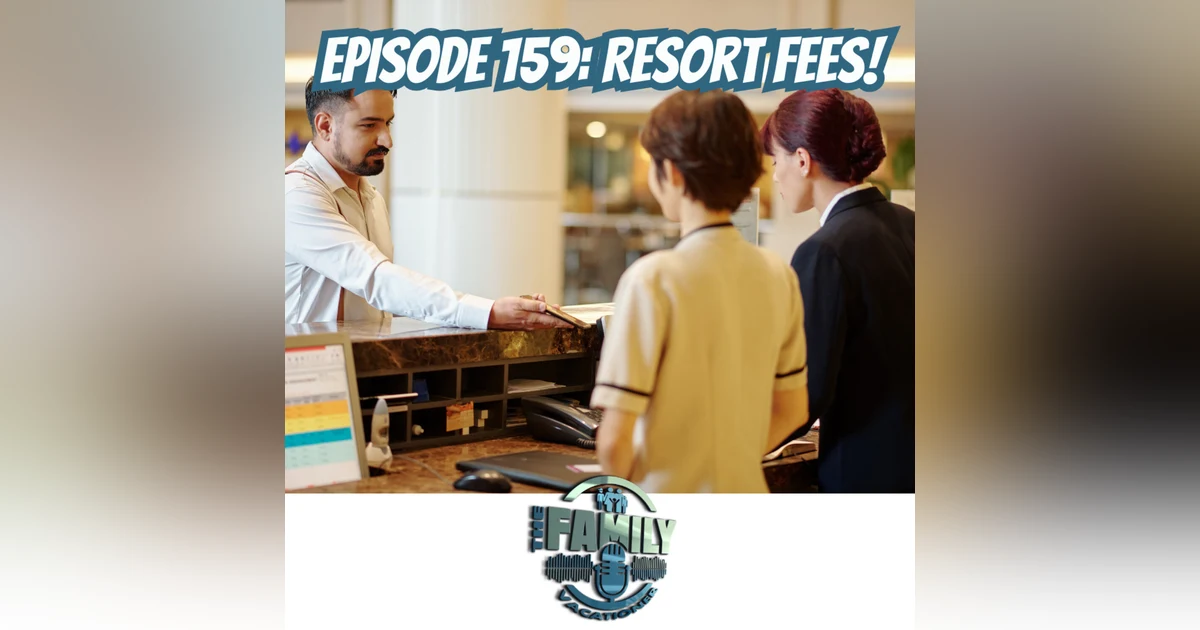 Navigating Resort Fees