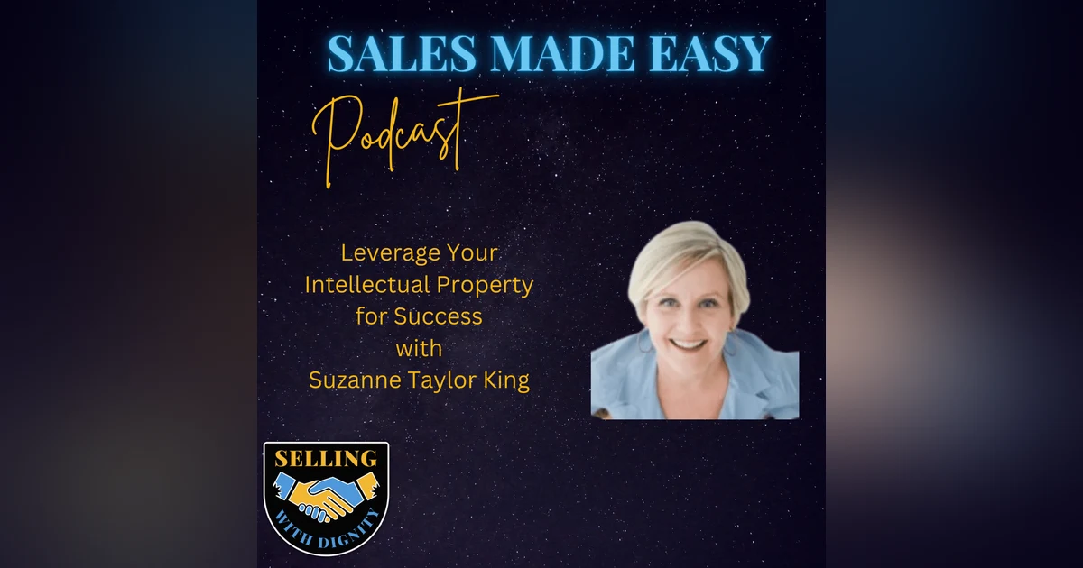 Leverage Your Intellectual property for Success with Suzanne Taylor King