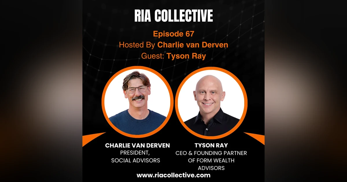 RIA Collective: Tyson Ray | What Advisors Don’t Know About Succession (And It Costs Them)