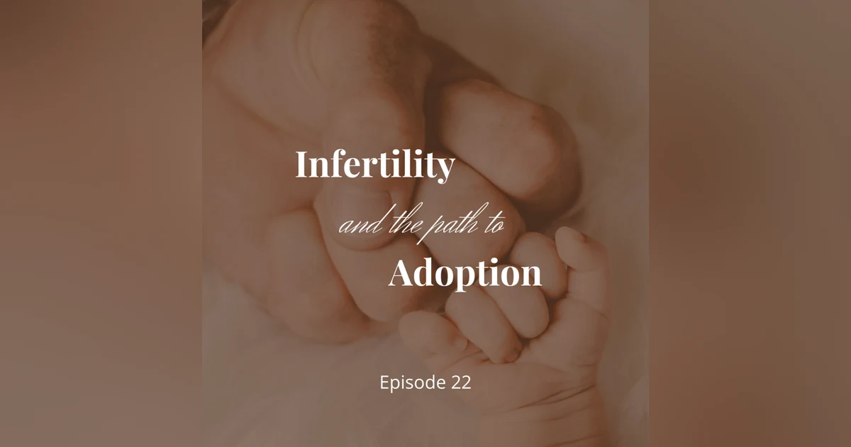 Infertility and the Path to Adoption
