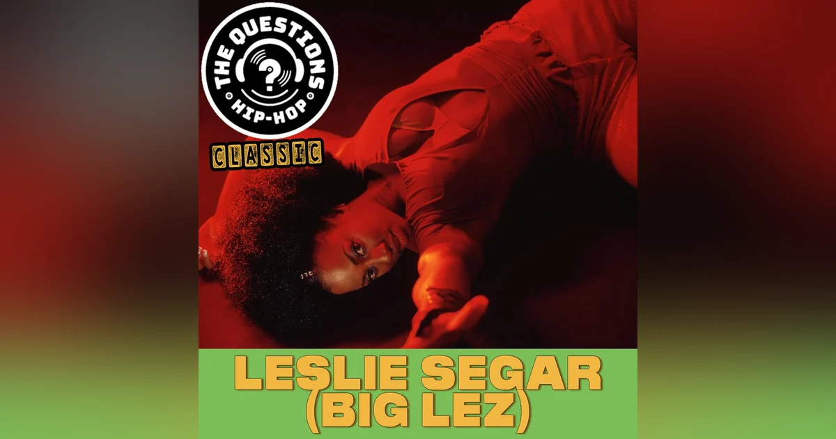 Leslie "Big Lez" Segar (Questions Classic)