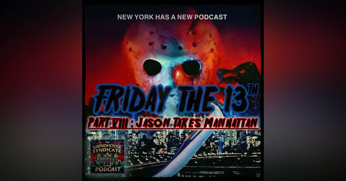Friday The 13th Part 8: Jason Takes Manhattan (1989)