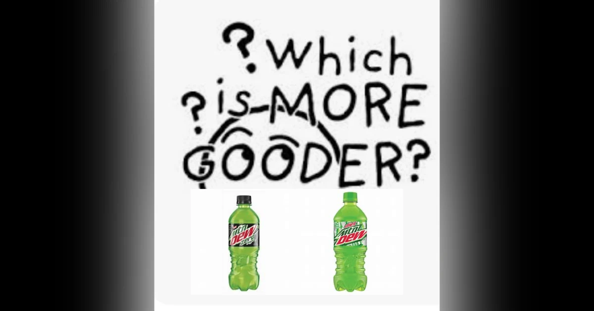 Diet Mt. Dew Vs. Mt. Dew Zero