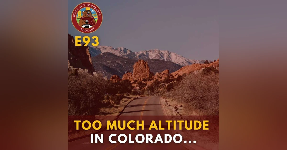 S1E93 - TOO MUCH Altitude in Colorado...