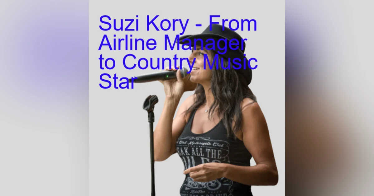 Suzi Kory - From Airline Manager to Country Music Star