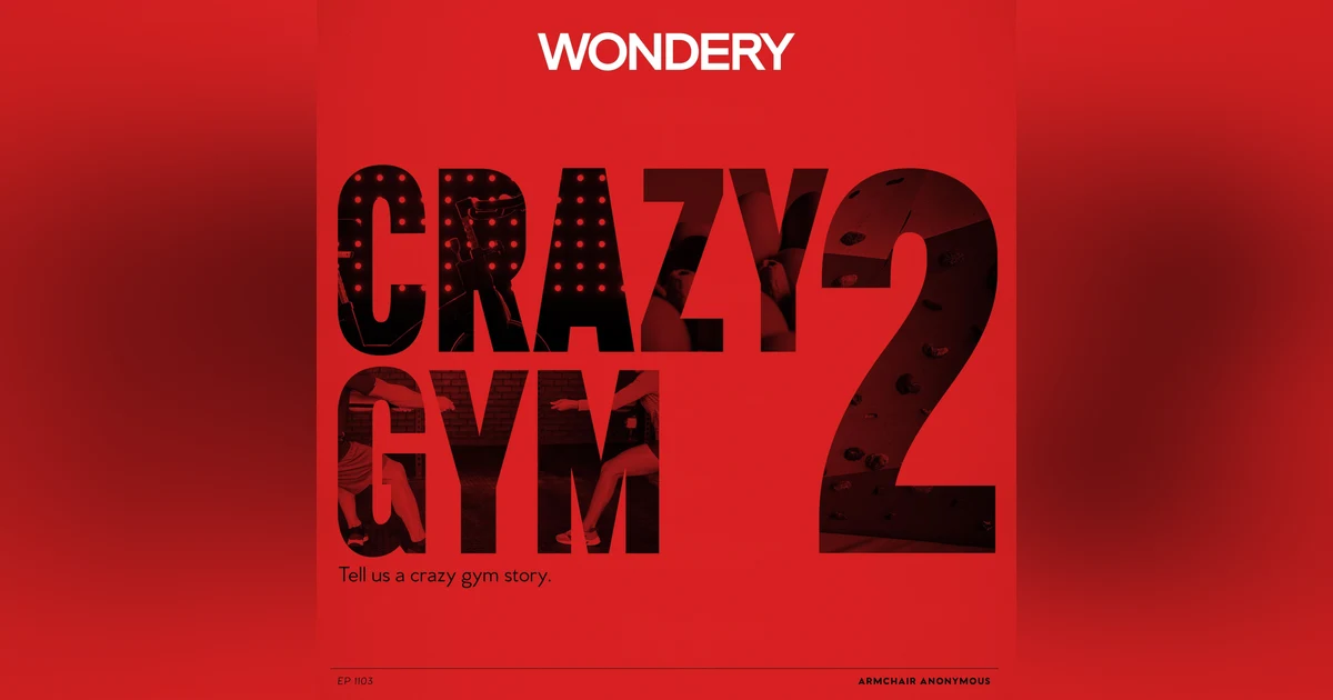 Armchair Anonymous: Crazy Gym II