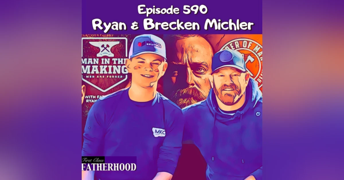 #590 Ryan & Brecken Michler