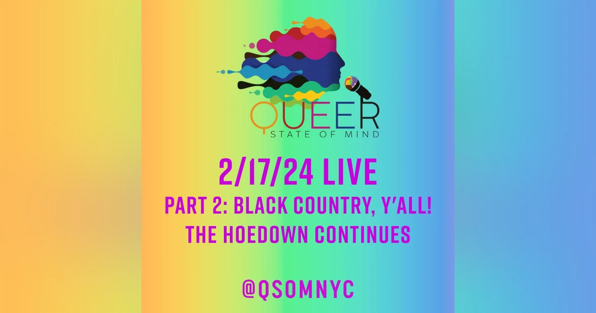 Episode 809 Part 2: Black Country, Y'all! The Hoedown Pt. 2