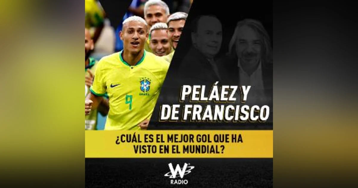 ¿Cuál es el mejor gol que ha visto en el Mundial?