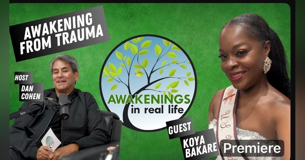 Awakening from trauma - Guest Koya Bakare