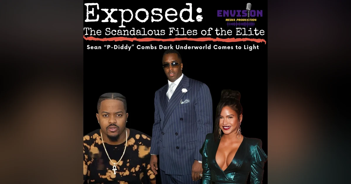 Part 1 | Sean "P. Diddy" Combs Dark Underworld Comes to Light