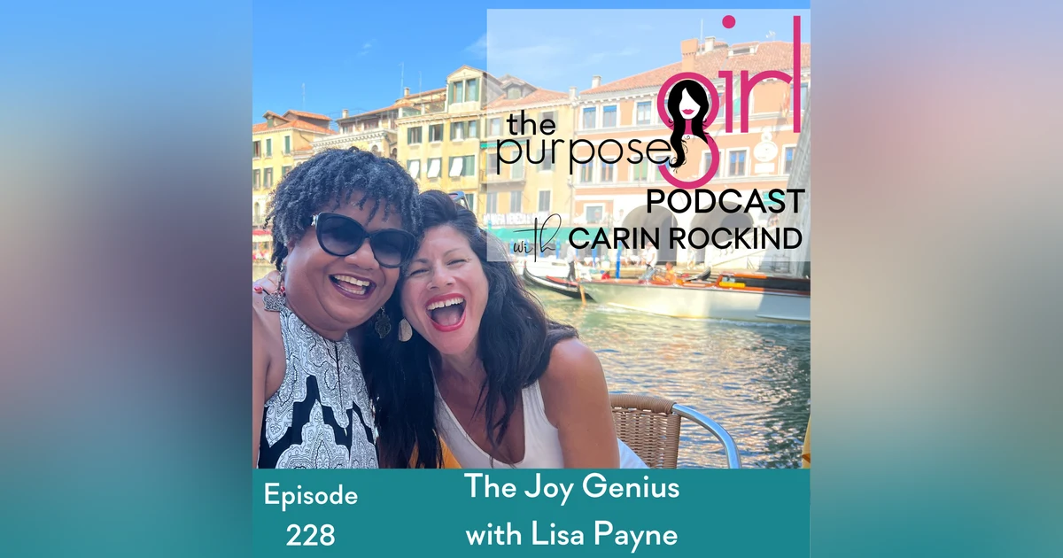 228 The Joy Genius with Lisa Payne