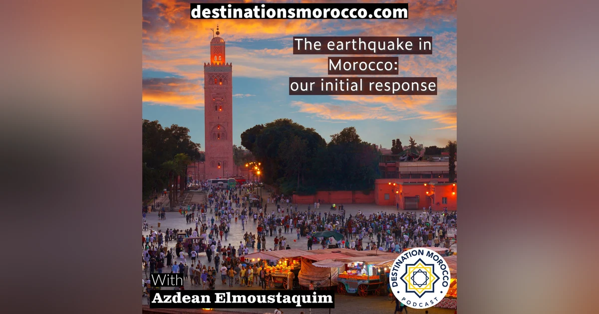 Earthquake in Morocco: Impact on Travel, Tourism, and Human Relief Efforts