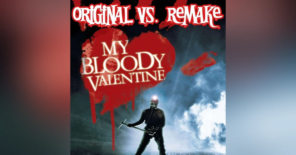 Episode 43: My Bloody Valentine Double Feature!