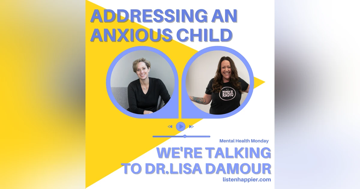 Addressing an anxious child; Mental Health Monday