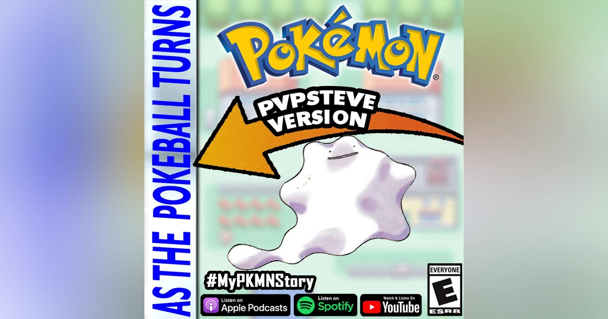 "The Ditto, The Myth, The Legend" ft. PVPSteve | TRAINER'S EYE #35