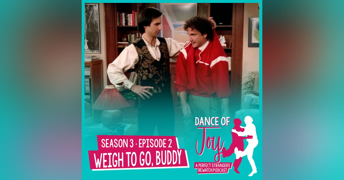 Weigh To Go, Buddy - Perfect Strangers Season 3 Episode 2