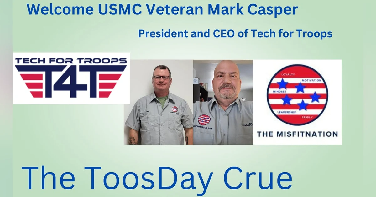 Mark Casper of Tech for Troops Joins ToosDay Crue