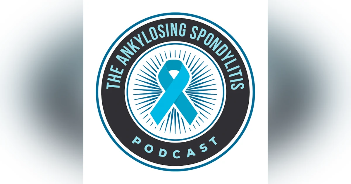 The Ankylosing Spondylitis Podcast