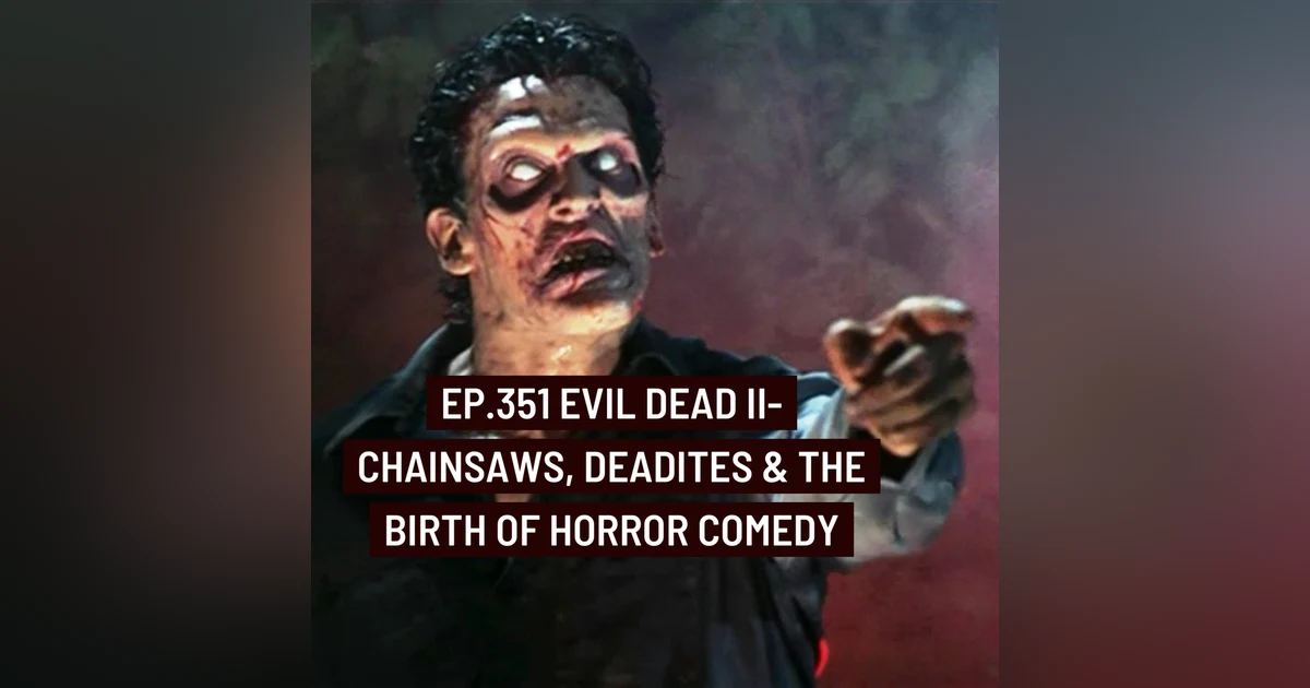 Jay Movie Talk Ep.351 Evil Dead II