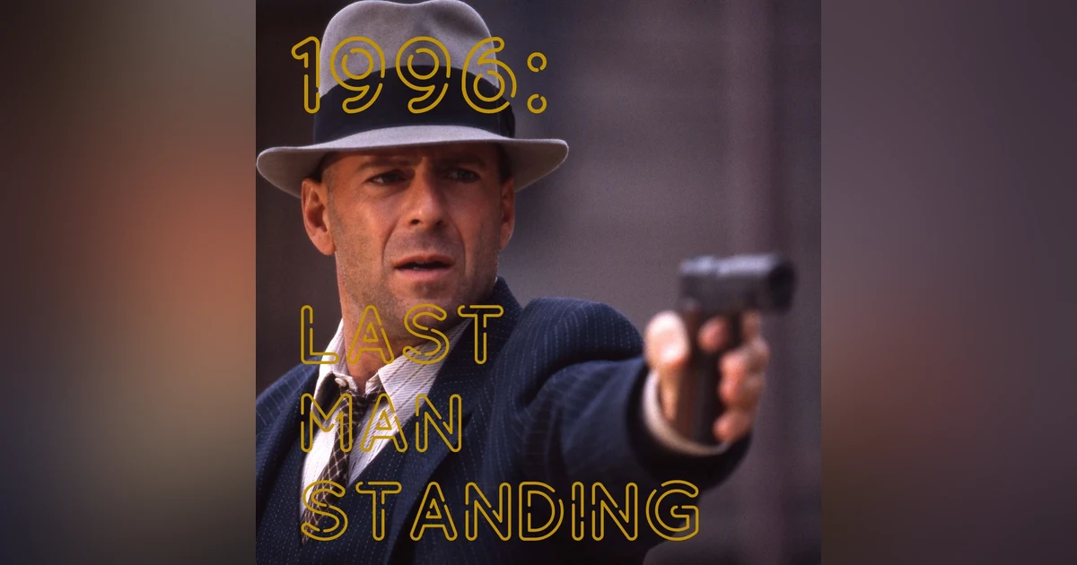 1996: Last Man Standing