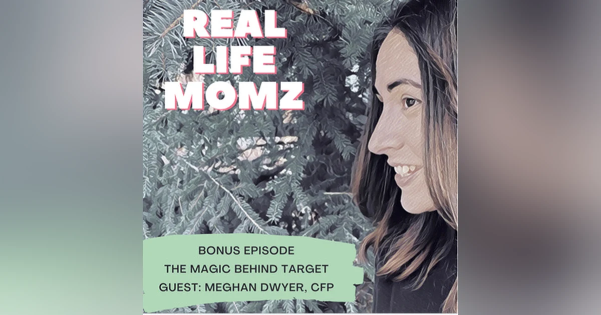 The Magic Behind Target with Meghan Dwyer, CFP