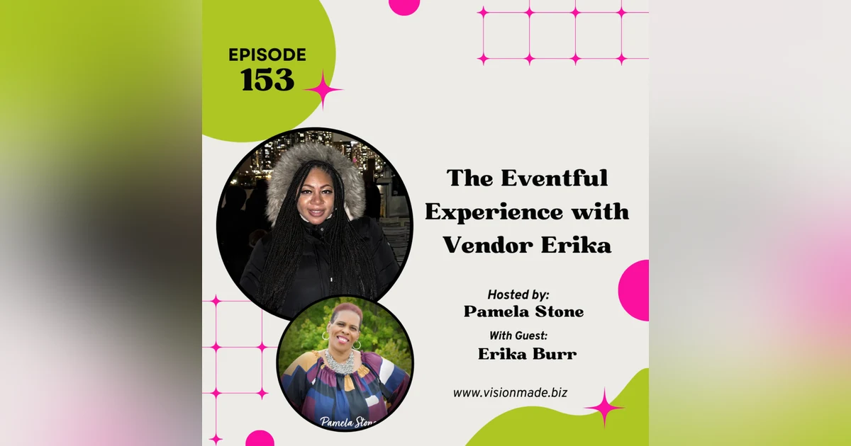 The Eventful Experience with Vendor Erika