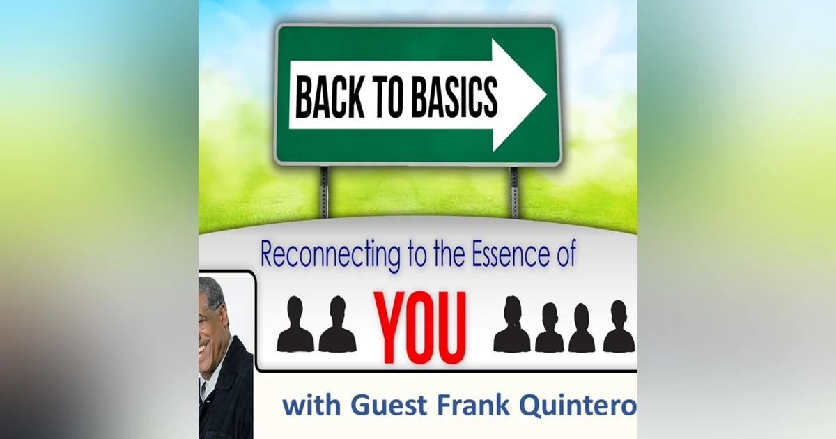Episode 15: Frank Quintero-  Jamming Through Life