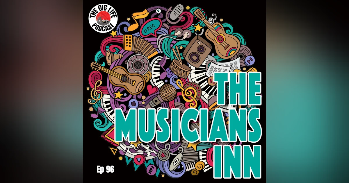 Episode 96: The Musicians Inn