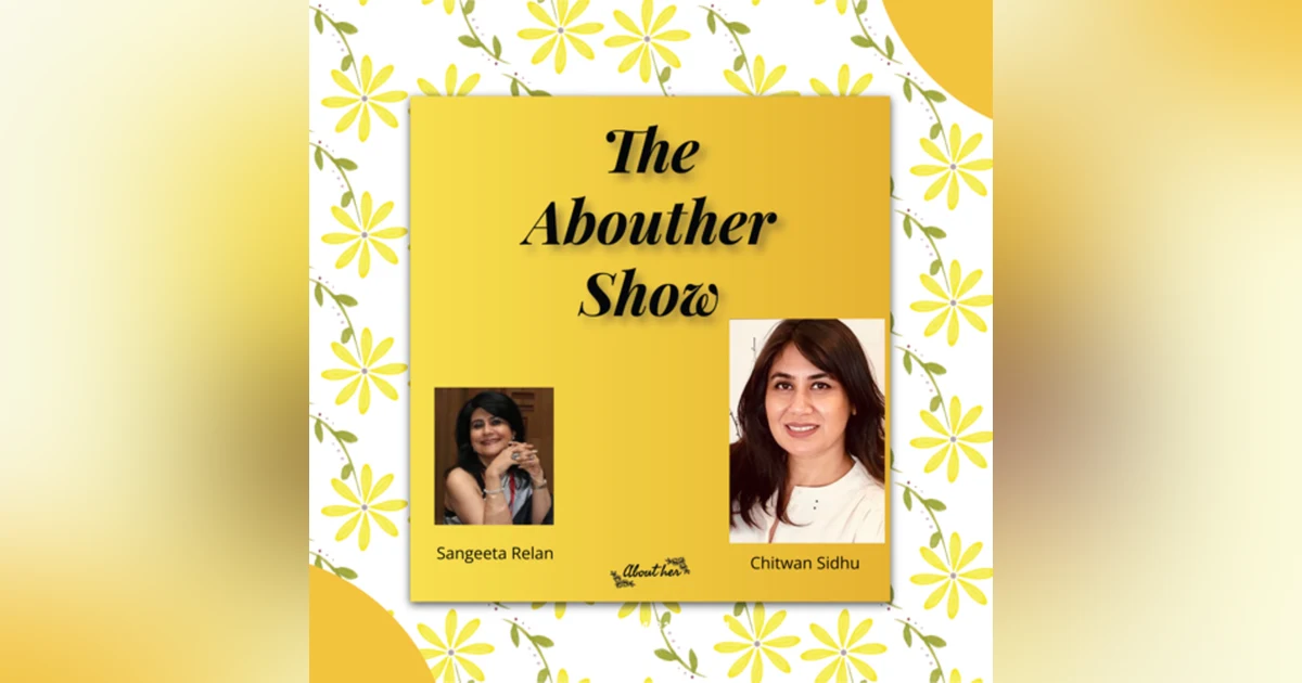 S1E19: How Did Chitwan Sidhu Transform Her Passion for Design into a Successful Interior Design Career?