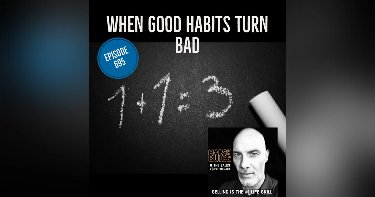 695. When Good Habits Turn Bad.