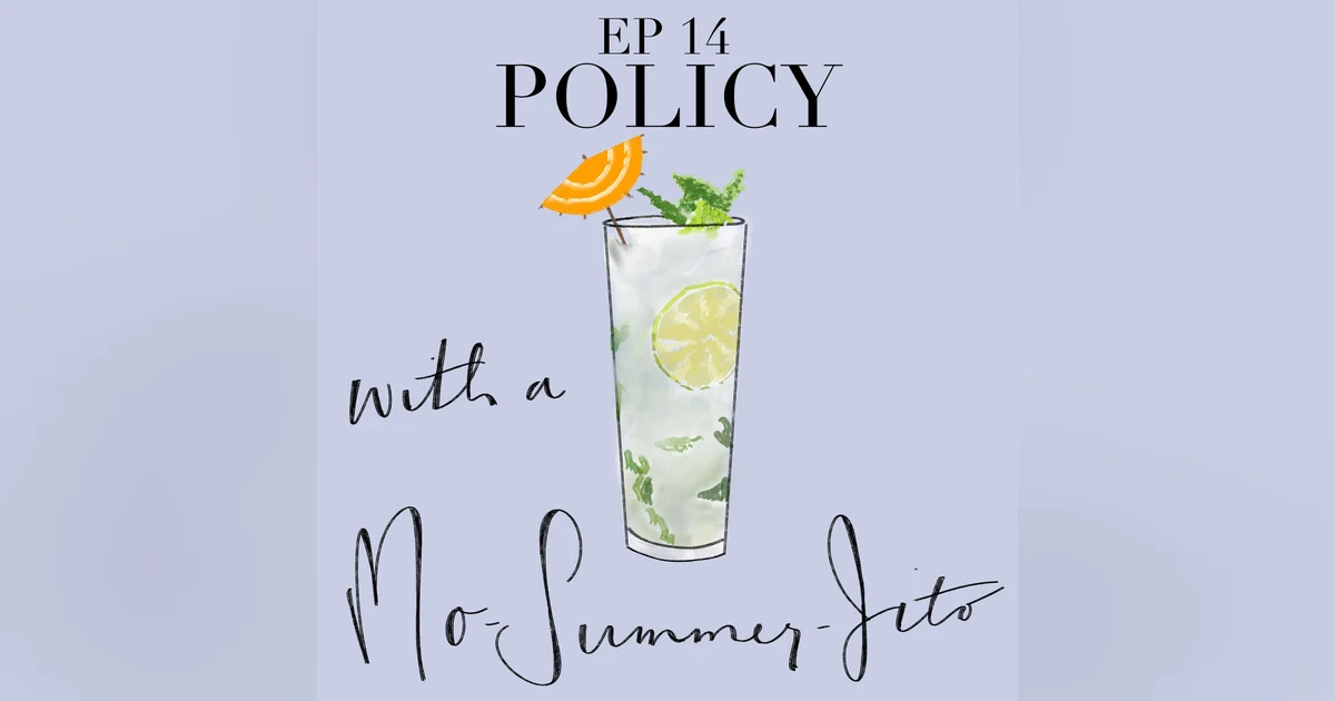 Episode 14 - Policy