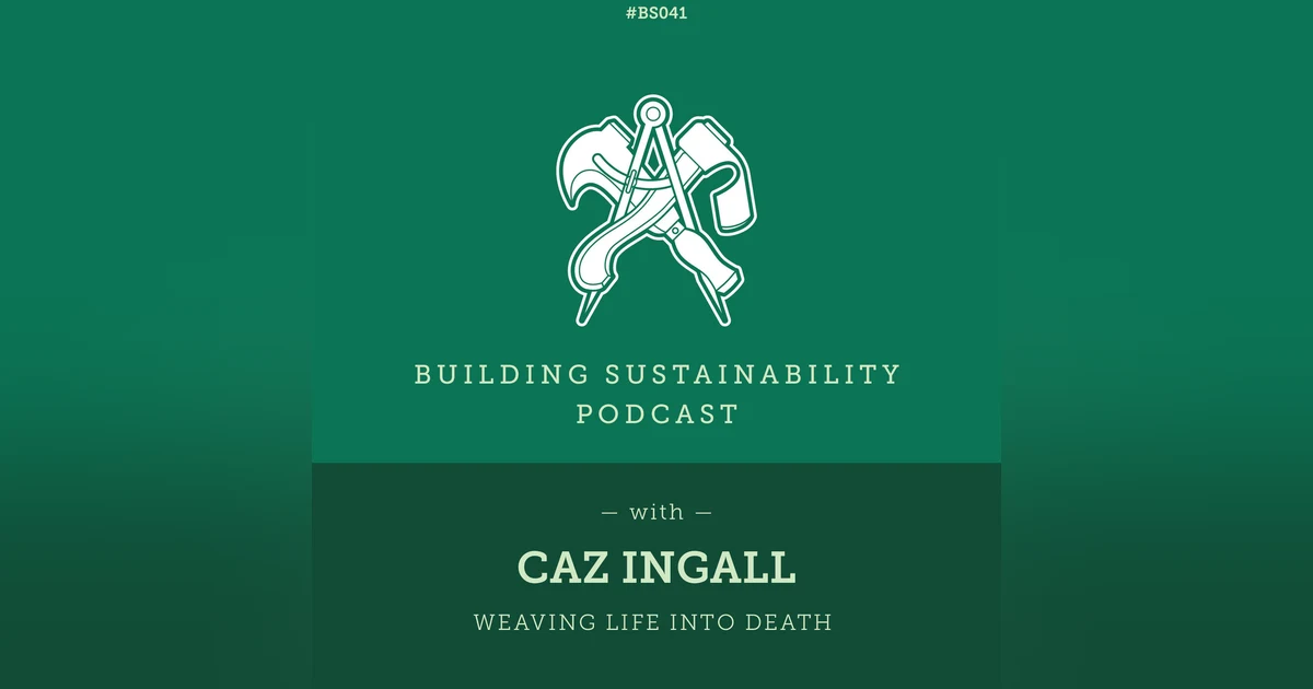 Willow Coffins - Weaving life into death - Caz Ingall - BS041