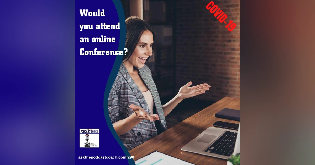 Would You Attend a Virtual Conference?