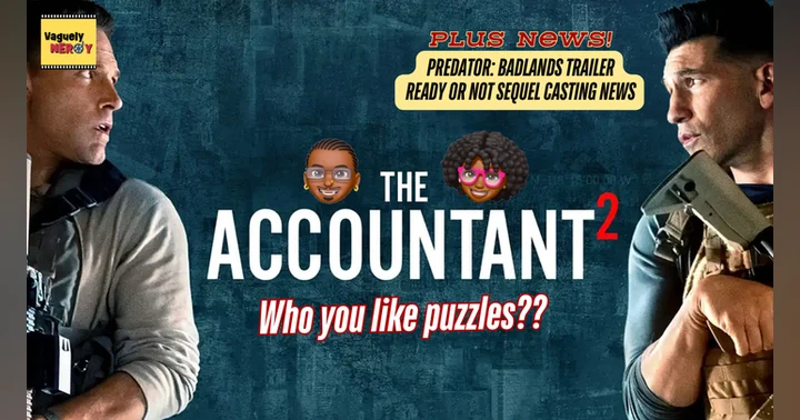 image for Episode 91: The Accountant 2 Movie Review, Predator: Badlands trailer, and Ready or Not sequel news