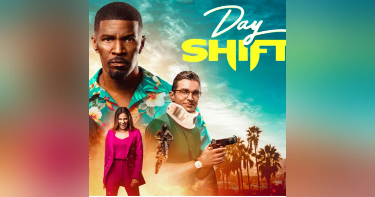 31 Days of Horror, 2022: Day 1 - Day Shift