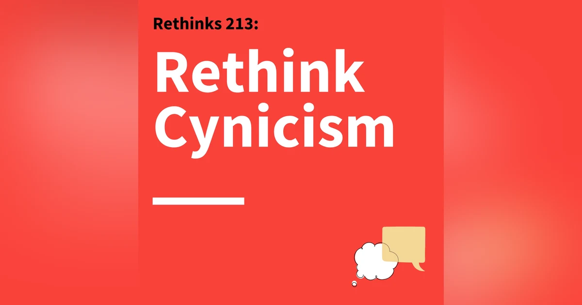 213. Rethinks: Building Trusting Relationships Through Communication
